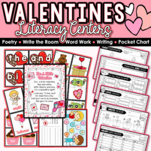 Valentine's Day Literacy Centers: Valentine Write the Room, Poem, ELA Writing