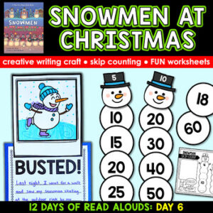 Snowmen at Christmas Activities: Writing Craft, Snowman Counting Math Center