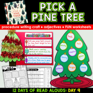 Pick a Pine Tree Activities: Christmas Tree Craft, Adjectives Activity & Writing
