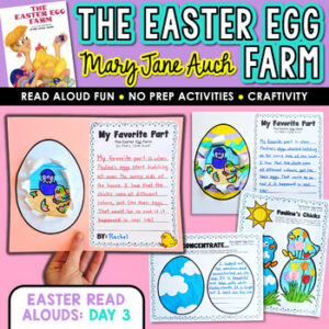 The Easter Egg Farm Read Aloud Activities, Craft, Coloring & Chicken Life Cycle