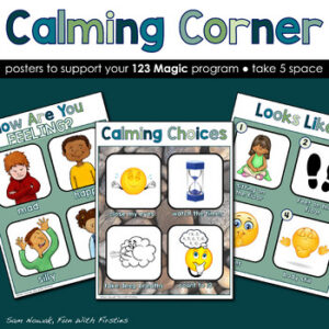 Calming Corner Posters: A 1 2 3 Magic, ZONES Take 5 Self-Regulation Break Space