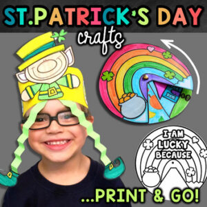 St Patricks Day Craft Leprechaun Hat, St Patty I Am Lucky Because March Activity
