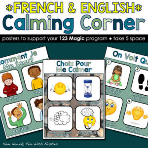 FRENCH Calming Corner Posters: 1 2 3 Magic or ZONES Take 5 Self-Reg Break Space