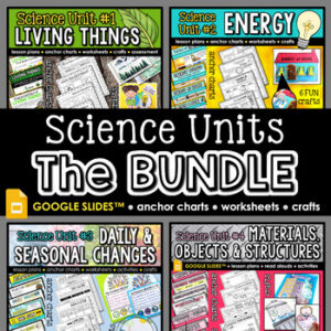 1st Grade SCIENCE UNITS: No Prep Worksheets, Anchor Charts, Activities, Crafts