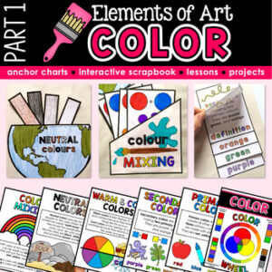 Elements of Art COLOR Unit: Interactive Sketchbook, Lessons, Posters, Projects