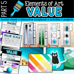 Elements of Art VALUE Scale Lessons, Projects, Activities: Color Tints & Shades