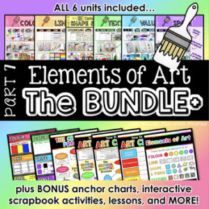 Elements of Art Unit: Interactive Sketchbook, No Prep Lessons, Posters, Projects